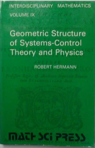 Geometric Structure Theory of Systems - Control Theory and Physics