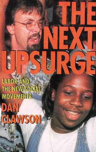 The Next Upsurge: Labor and the New Social Movements