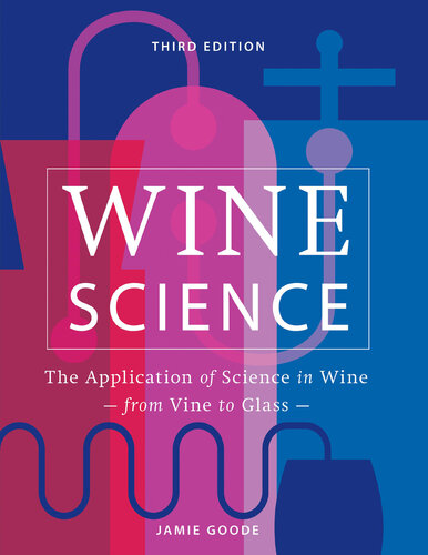 The Science of Wine: From Vine to Glass – 3rd edition