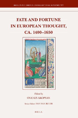 Fate and Fortune in European Thought, ca. 1400-1650