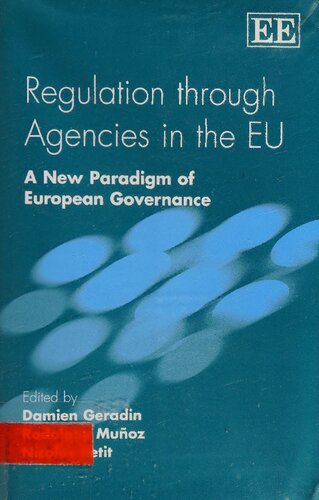 Regulation through Agencies in the EU: A New Paradigm of European Governance
