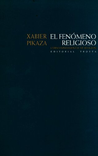 El fenómeno religioso: curso fundamental de religión