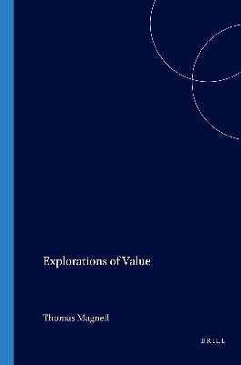 Explorations Of Value.(Value Inquiry Book Series 55)