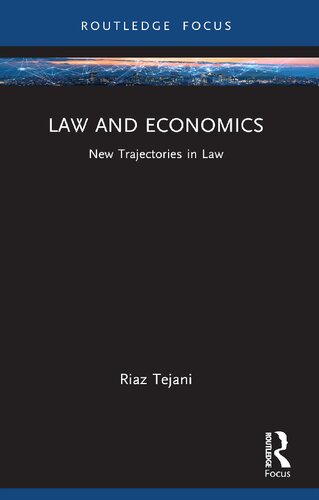 Law and Economics: New Trajectories in Law