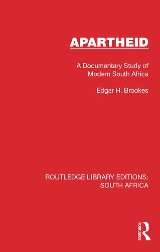 Apartheid: A Documentary Study of Modern South Africa