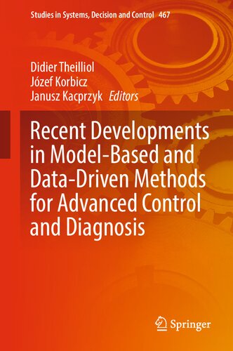 Recent Developments in Model-Based and Data-Driven Methods for Advanced Control and Diagnosis