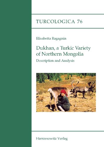 Dukhan, a Turkic variety of Northern Mongolia: Description and Analysis