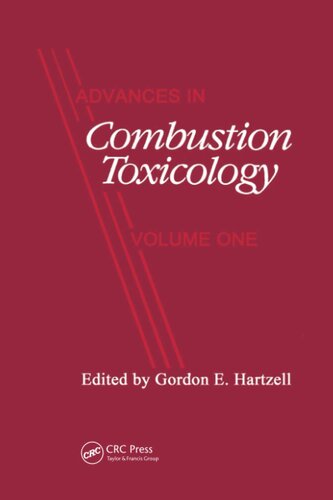 Advances in Combustion Toxicology,Volume I