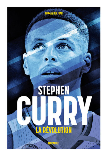 Stephen Curry: La révolution (Poche Sport t. 31579) (French Edition)