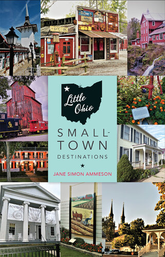 Little Ohio: Small-Town Destinations