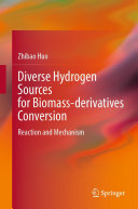 Diverse Hydrogen Sources for Biomass-derivatives Conversion: Reaction and Mechanism