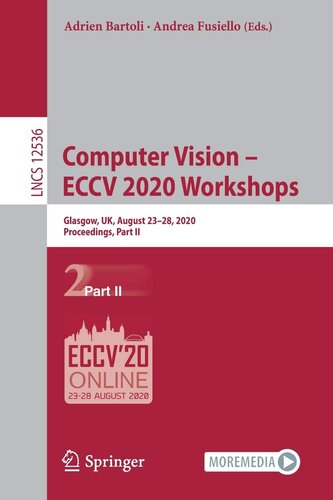 Computer Vision – ECCV 2020 Workshops: Glasgow, UK, August 23–28, 2020, Proceedings, Part II (Lecture Notes in Computer Science)