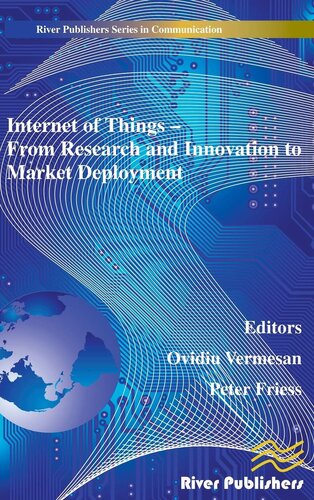 Internet of Things Applications - From Research and Innovation to Market Deployment (River Publishers Series in Communications)