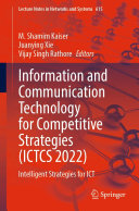 Information and Communication Technology for Competitive Strategies (ICTCS 2022): Intelligent Strategies for ICT