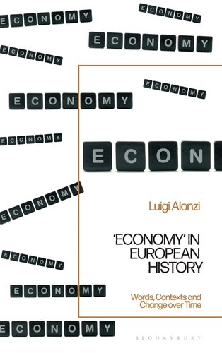 'Economy' in European History: Words, Contexts and Change over Time