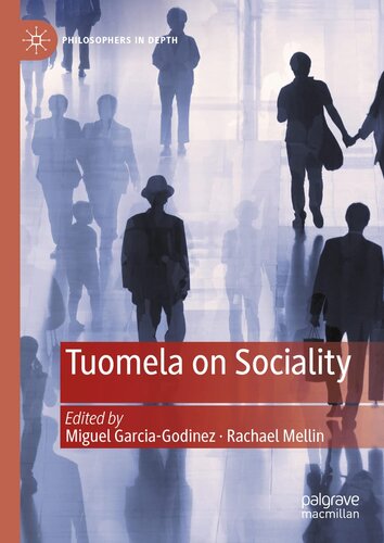 Tuomela on Sociality (Philosophers in Depth)
