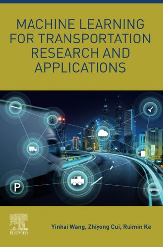 Machine Learning for Transportation Research and Applications