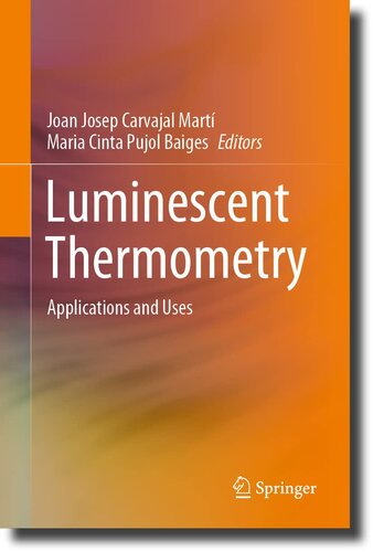 Luminescent Thermometry: Applications and Uses