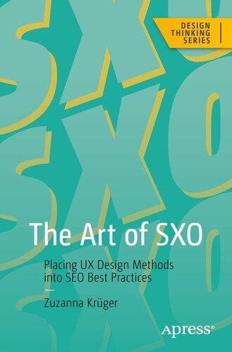 The Art of SXO: Placing UX Design Methods into SEO Best Practices (Design Thinking)
