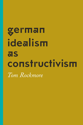 German Idealism as Constructivism