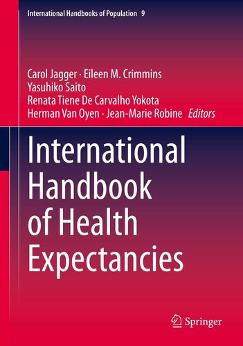International Handbook of Health Expectancies (International Handbooks of Population, 9)