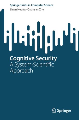 Cognitive Security: A System-Scientific Approach (SpringerBriefs in Computer Science)