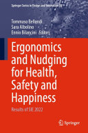 Ergonomics and Nudging for Health, Safety and Happiness: Results of SIE 2022