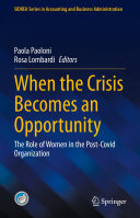 When the Crisis Becomes an Opportunity: The Role of Women in the Post-Covid Organization
