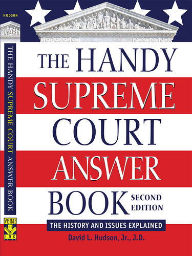 The Handy Supreme Court Answer Book: The History and Issues Explained