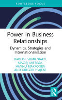 Power in Business Relationships: Dynamics, Strategies and Internationalisation