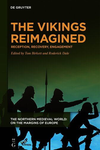 The Vikings Reimagined: Reception, Recovery, Engagement
