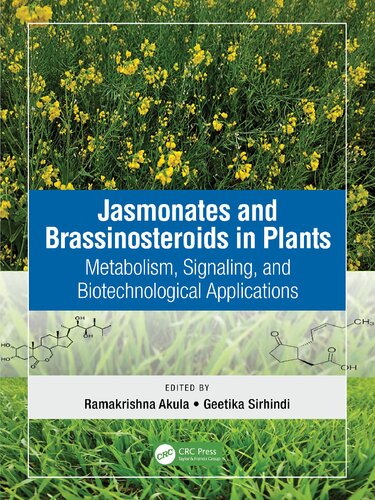 Jasmonates and Brassinosteroids in Plants: Metabolism, Signaling, and Biotechnological Applications