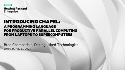 Introducing Chapel: A Programming Language for Productive Parallel Computing from Laptops to Supercomputers