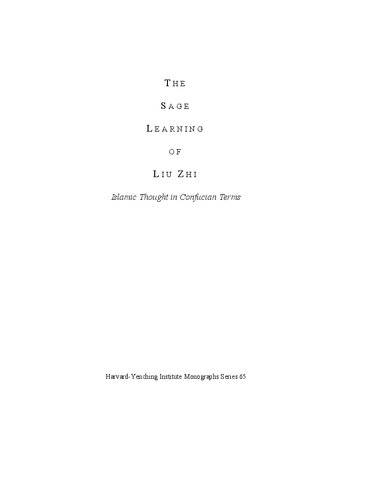The Sage Learning of Liu Zhi - Islamic Thought in Confucian Terms