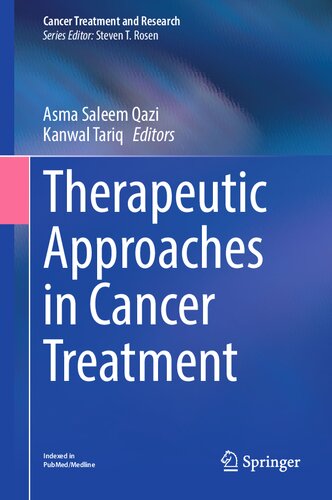 Therapeutic Approaches in Cancer Treatment