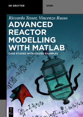 Advanced Reactor Modeling with MATLAB: Case Studies with Solved Examples