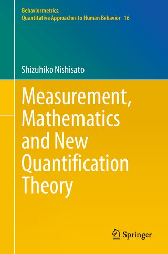 Measurement, Mathematics and New Quantification Theory