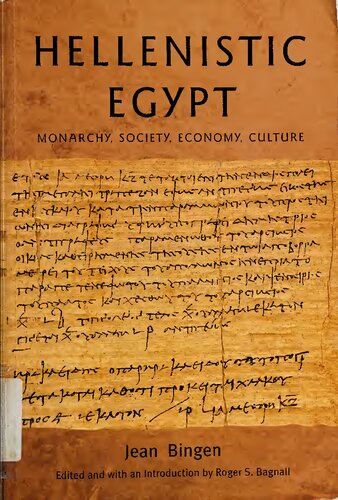 Hellenistic Egypt: Monarchy, Society, Economy, Culture