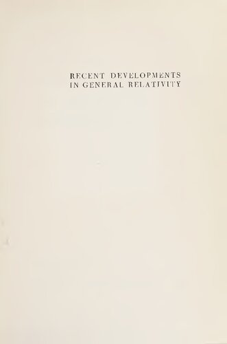 Recent Developments in General Relativity