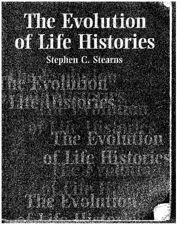 The Evolution of Life Histories