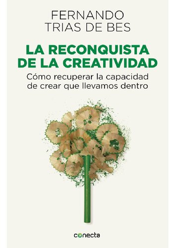 La reconquista de la creatividad