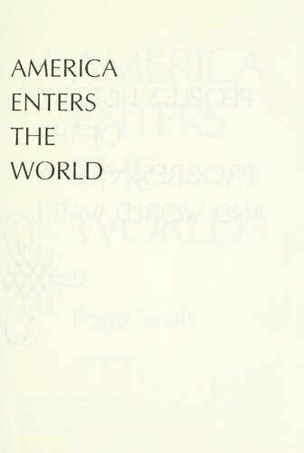 America Enters World - People's History of Progressive Era and World War I