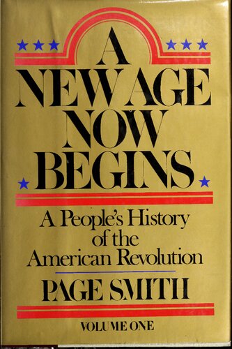 New Age Now Begins - People's History of American Revolution, Vol 1