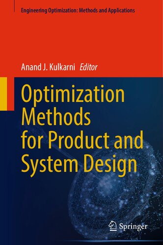 Optimization Methods for Product and System Desig