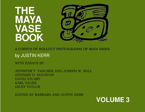 The Maya Vase Book: A Corpus of Rollout Photographs of Maya Vases