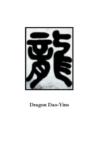 The Dragon Dao-Yin Exercises