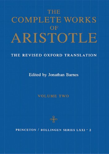 The Complete Works of Aristotle: The Revised Oxford Translation