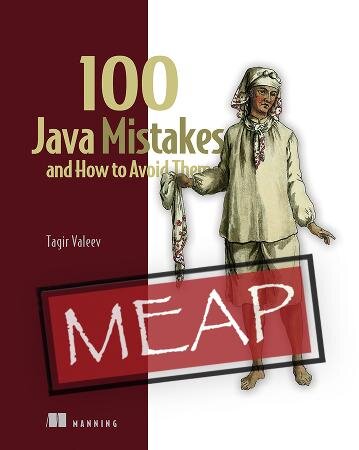100 Java Mistakes and How to Avoid Them MEAP V05