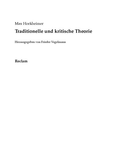 Traditionelle und kritische Theorie
