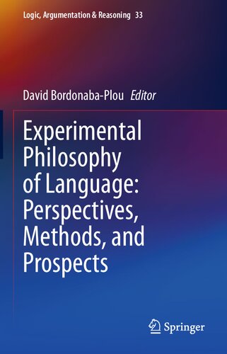 Experimental Philosophy of Language: Perspectives, Methods, and Prospects